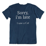 Load image into Gallery viewer, Sorry late | Unisex | T-Shirt - MegaCat
