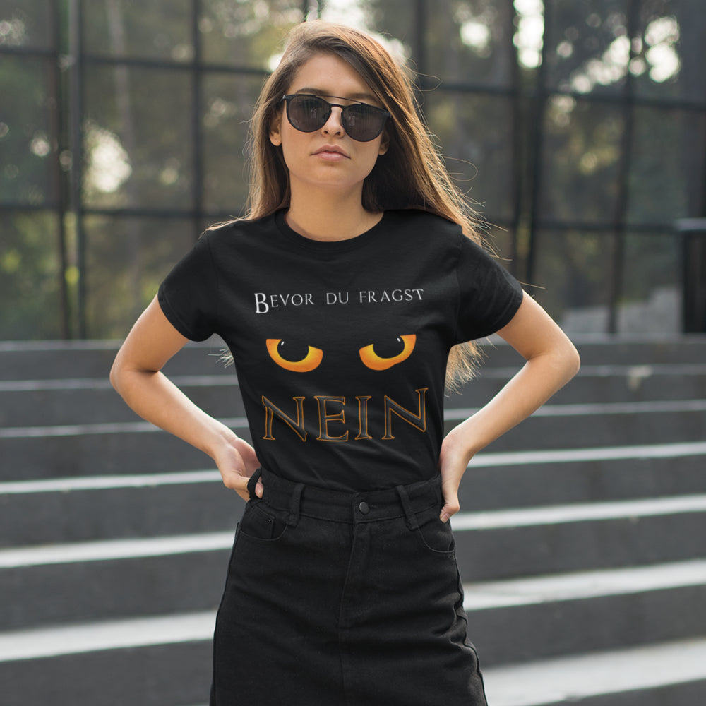 Bevor du fragst | Unisex | T-Shirt - MegaCat