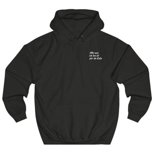 Alles für die Katz | Unisex | Hoodie - MegaCat