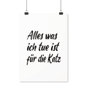 Alles für die Katz | Premium Poster - MegaCat