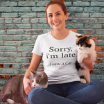 Load image into Gallery viewer, Sorry late | Unisex | T-Shirt - MegaCat
