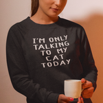 Load image into Gallery viewer, Today only | Unisex | Sweatshirt - MegaCat
